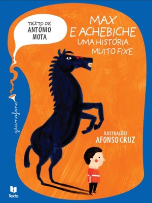 cover image of Max e Achebiche  Uma História Muito Fixe